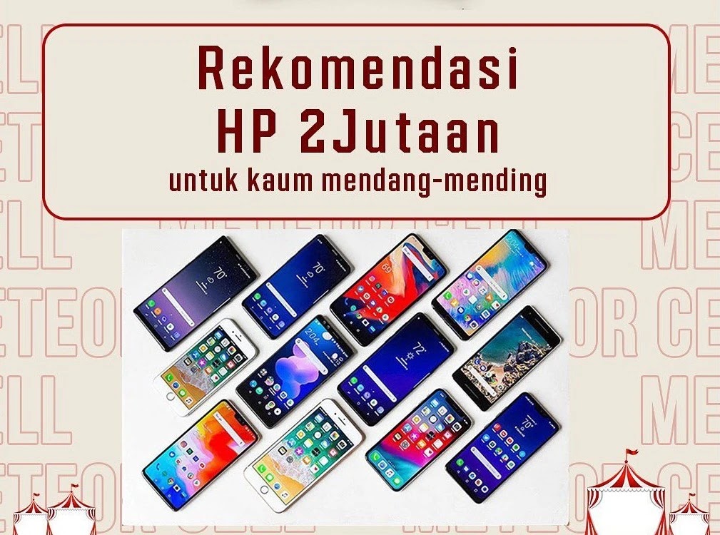 5 Daftar Hp Harga 2 Jutaan Terbaik di 2023 5 Daftar Hp Harga 2 Jutaan Terbaik di 2023
